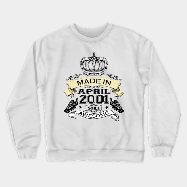 Made in April 2001 Bday Crewneck Sweatshirt by StarWheel